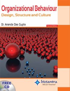 Organizational Behaviour: Design, Structure and Culture, 2ed