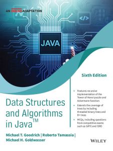 Data Structures and Algorithms in Java, 6ed (An Indian Adaptation)