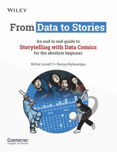From Data to Stories: An end to end guide to Storytelling with Data Comics for the absolute beginner