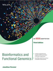 Bioinformatics and Functional Genomics, 3ed (An Indian Adaptation)