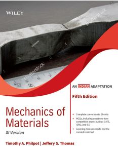 Mechanics of Materials, SI Version, 5ed (An Indian Adaptation)