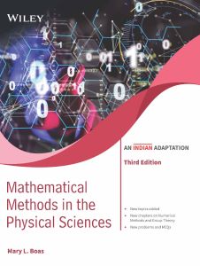 Mathematical Methods in the Physical Sciences, 3ed (An Indian Adaptation)