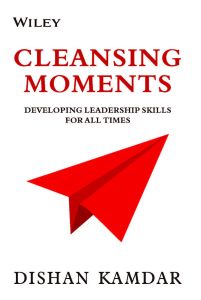 Cleansing Moments: Developing Leadership Skills For All Times