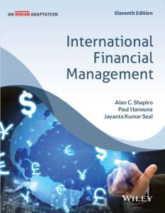 International Financial Management, 11ed (An Indian Adaptation)
