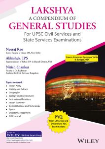 Lakshya: A Compendium of General Studies for UPSC Civil Services and State Services Examination
