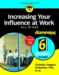 Increasing Your Influence at Work All-In-One For Dummies