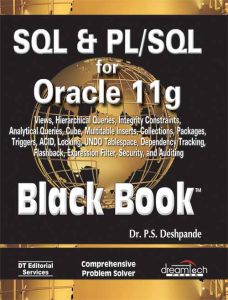 SQL & PL / SQL for Oracle 11g Black Book