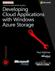 Developing Cloud Applications with Windows Azure Storage