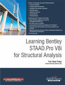 Learning Bentley Staad.Pro V8I for Structural Analysis