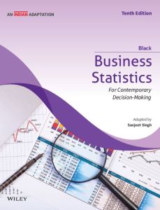 Business Statistics 10ed: For Contemporary Decision Making (An Indian Adaptation)