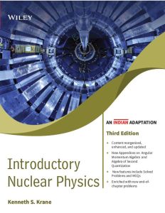 Introductory Nuclear Physics, 3ed (An Indian Adaptation)