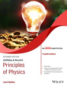 Halliday & Resnick Principles of Physics, Extended, 12ed (An Indian Adaptation)