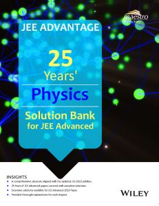 25 Years' Physics Solution Bank for JEE Advanced