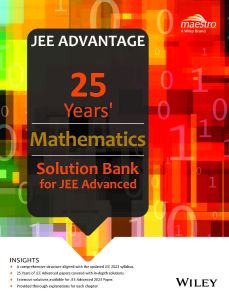 25 Years' Mathematics Solution Bank for JEE Advanced