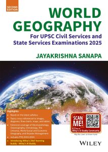 World Geography: For UPSC Civil Services and State Services Examinations, 2ed