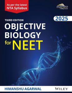 Wiley's Objective Biology for NEET, 3ed, 2025