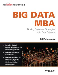 Big Data MBA: Driving Business Strategies with Data Science, An Indian Adaptation