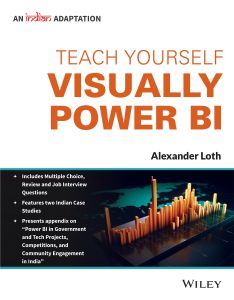 Teach Yourself VISUALLY Power BI, (An Indian Adaptation)