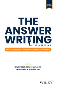 The Answer Writing Manual: For UPSC Civil Services and State Services Examinations