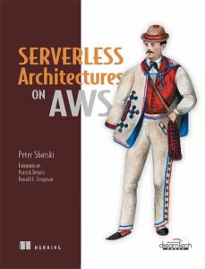 Serverless Architectures on AWS